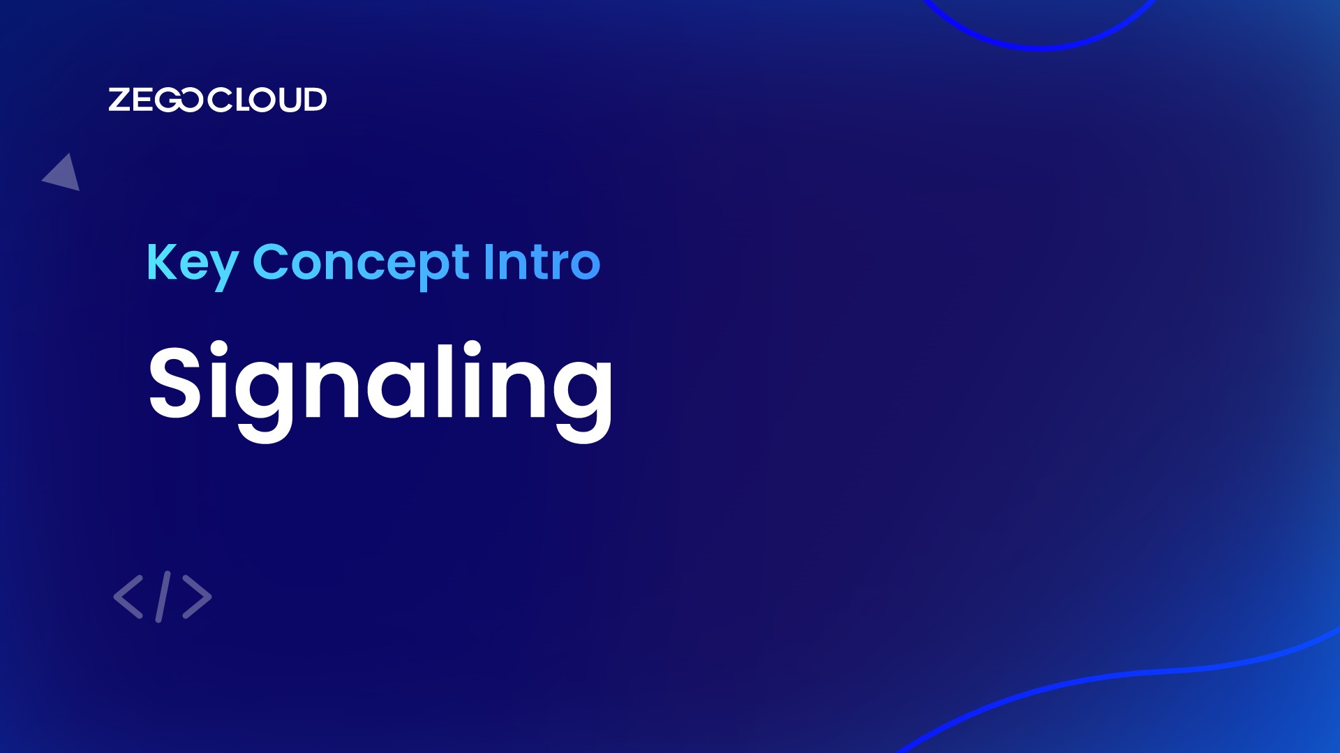 ZEGOCLOUD Key Concept Intro: What is Signaling?